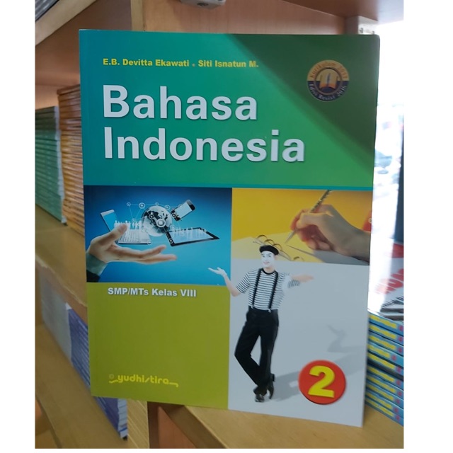 Bahasa indonesia kelas VIII-8 SMP/MTS Revisi Yudhistira