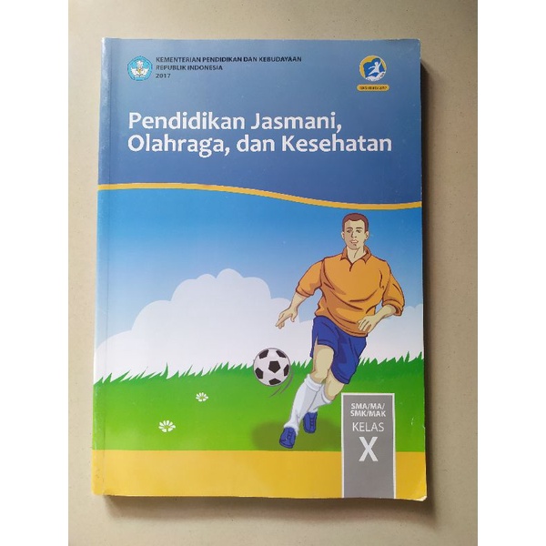 

buku pendidikan jasmani, kesehatan, dan olahraga kelas X