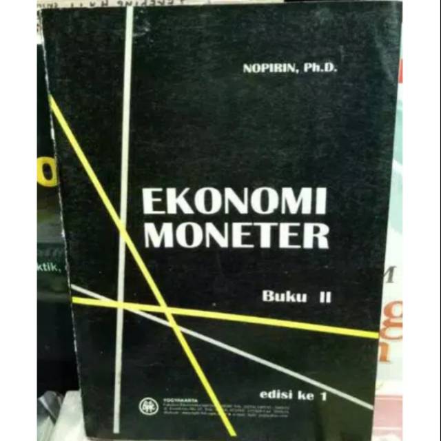 EKONOMI MONETER BUKU 2 edisi ke-1 NOPIRIN,ph.D