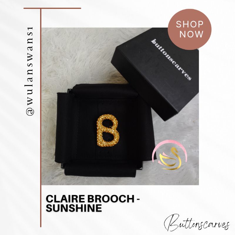 Claire Brooch - Sunshine Bros Pin Buttonscarves Original No Preloved Ori