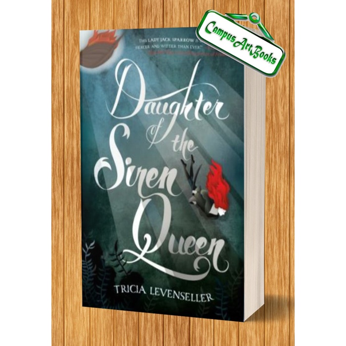 

Daughter of the Siren Queen Tricia Levenseller