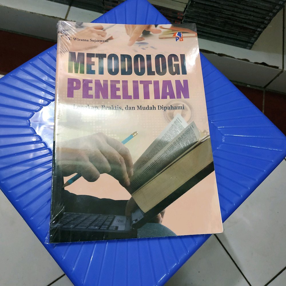 METODOLOGI PENELITIAN lengkap praktis dan mudah dipahami - V Wiratna Sujarweni