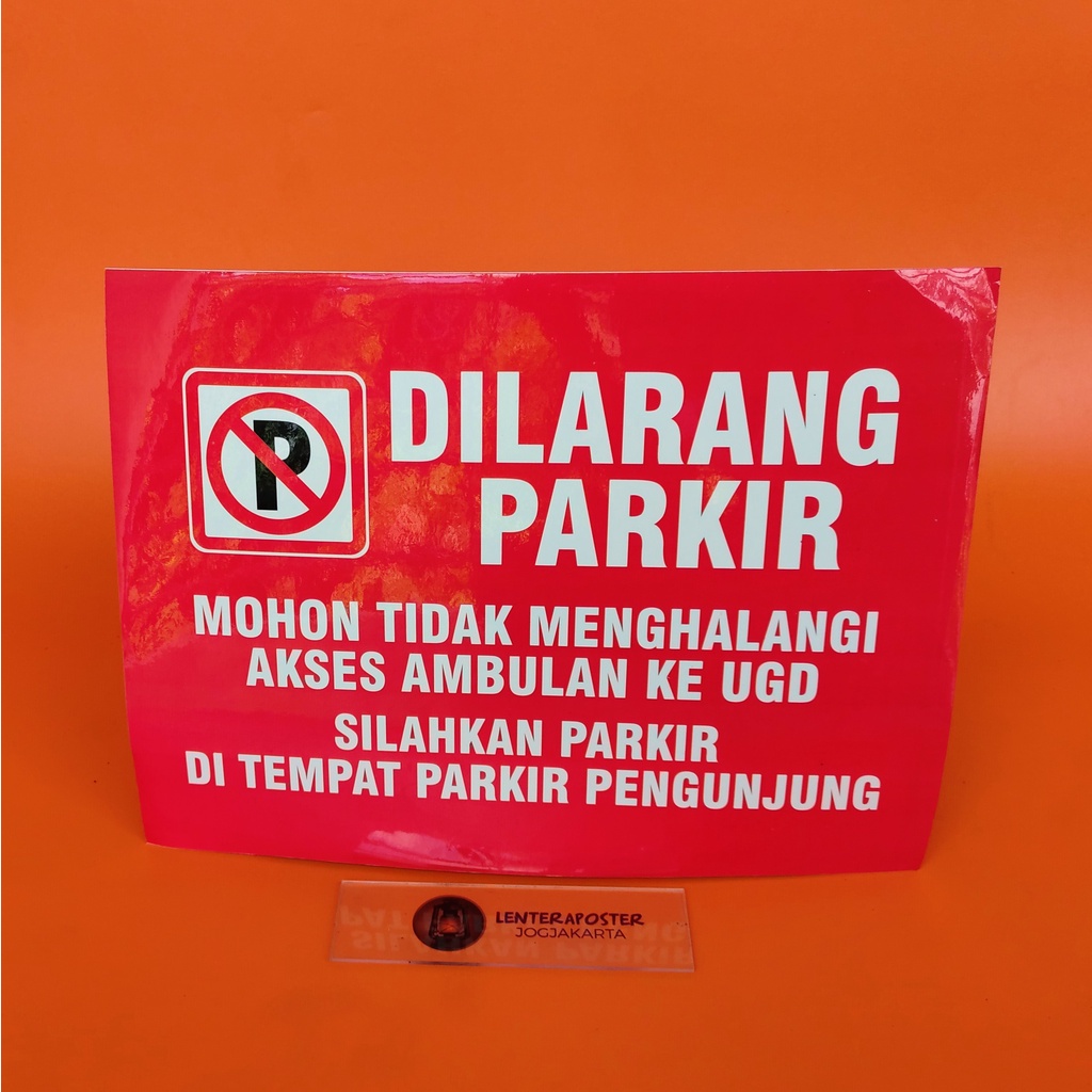 

Stiker Larangan Parkir Di Depan UGD Menghalangi Ambulance, Bahan Stiker Vinly dilaminasi Glossy.