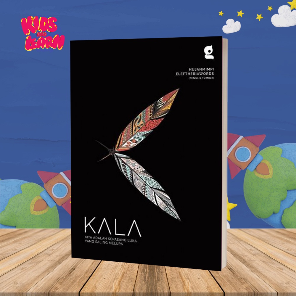 Buku Bacaan Novel Kala Kita Adalah Sepasang Luka Yang Saling Lupa Syahid Muhammad & Stefani Bella
