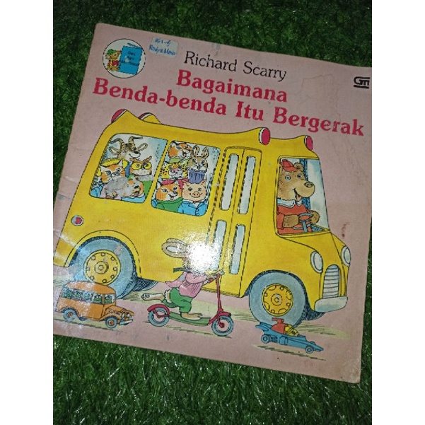 Buku cerita anak - RICHARD SCARRY - Bagaimana Benda - Benda Itu Bergerak (preloved)