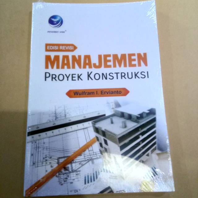 Jual Manajemen Proyek Kontruksi Edisi Revisi | Shopee Indonesia