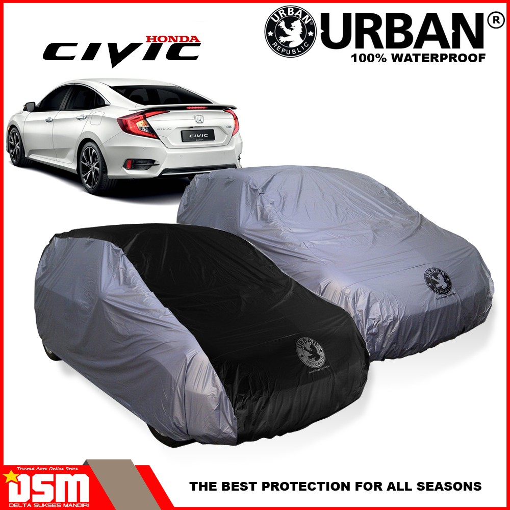 Urban / Cover Mobil Honda All New Civic 100% Waterproof  / Aksesoris Mobil Civic / DSM