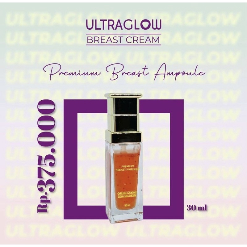 PREMIUM BREAST AMPOUL | ULTRAGLOW | WPL | WINNYPUTRILUBIS | AMPUL PAYUDARA