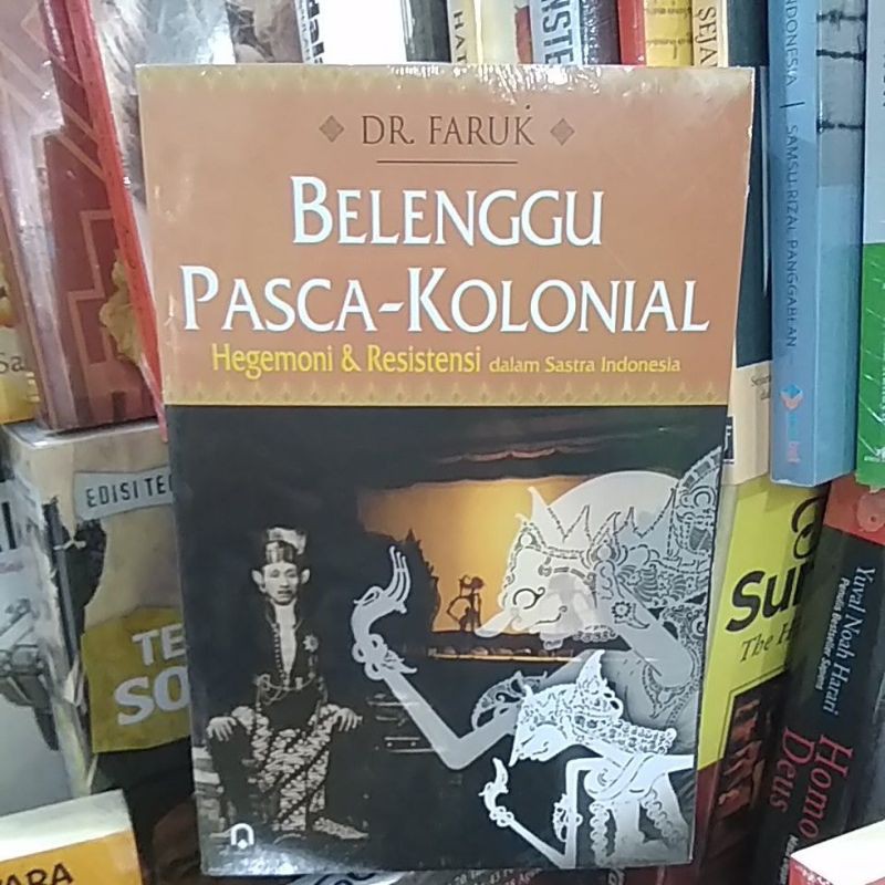 Belenggu Pasca Kolonial-Faruk