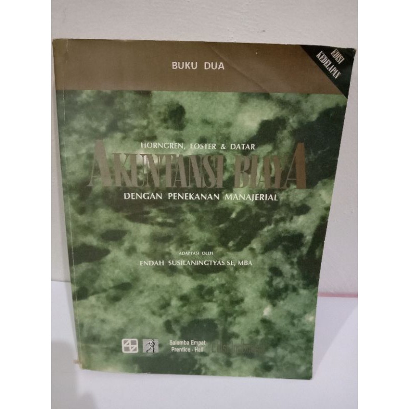 AKUNTANSI BIAYA DENGAN PENEKANAN MANAJERIAL BUKU DUA EDISI INDONESIA.KARANGAN HORNGREN.