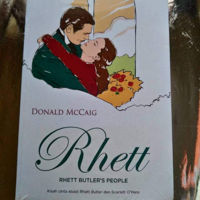 Rhett - Rhett Butler's People - Donald McCaig