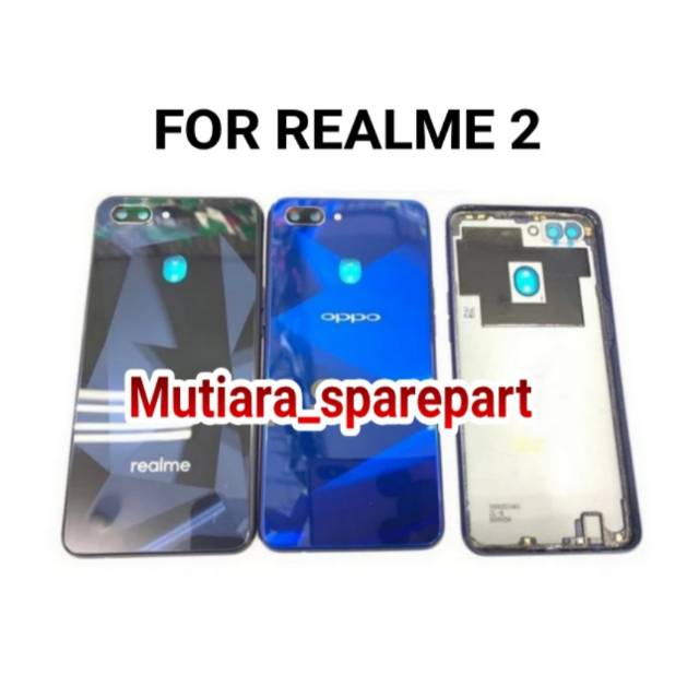 BACKDOOR BACK COVER CASING TUTUP BELAKANG  REALME 2