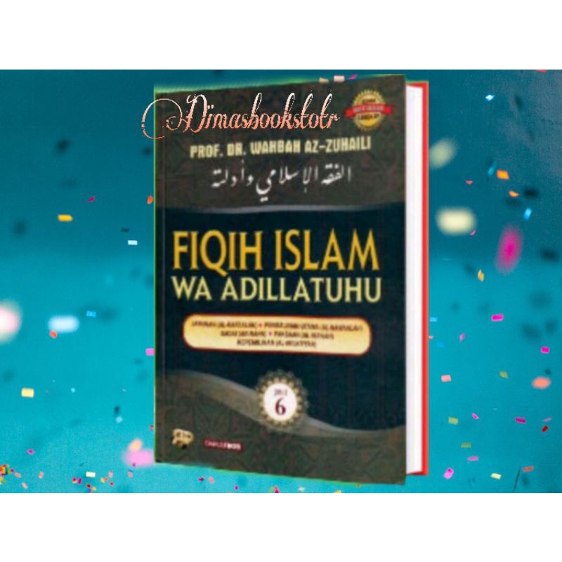 FIQIH ISLAM WA ADILLATUHU_Jilid 6