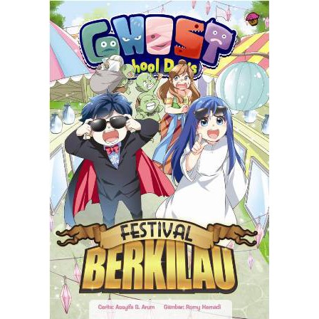 [Bentang-CAB] Komik Ghost School Days: Festival Berkilau - Romy Hernadi &amp; Assyifa S. Arum