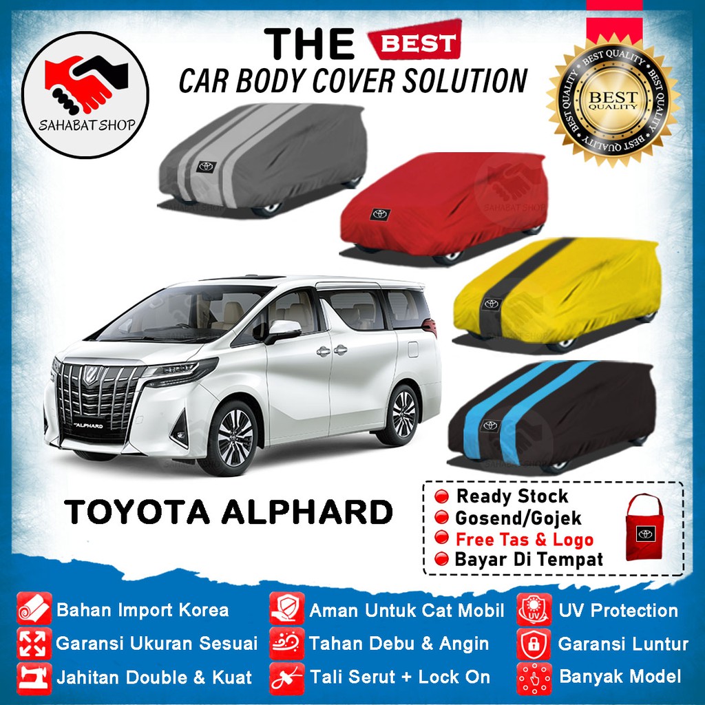 Sahabat Body Cover Mobil Alphard / Sarung Penutup Tutup Alphard Outdoor 2015 2016 2017 2018 2019 2020 / Tutup Mantel Selimut Mantol Jas Kerudung Pelindung Kelambu Terpal Bungkus Toyota Alphard Anti Air Waterproof Model Biru