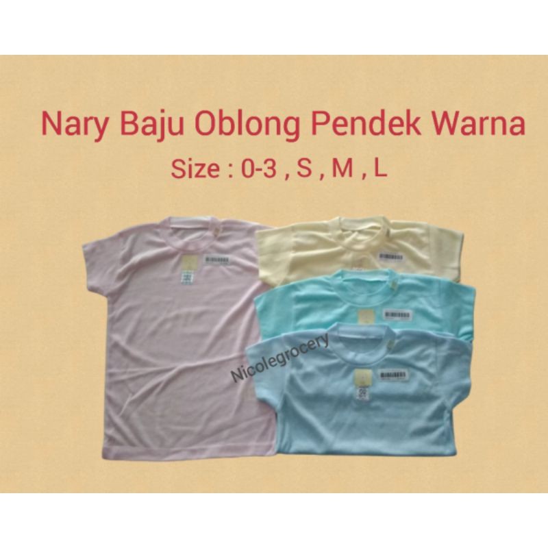 Nary Baju Oblong Pendek Warna / Baju Atasan Bayi / Baju Bayi