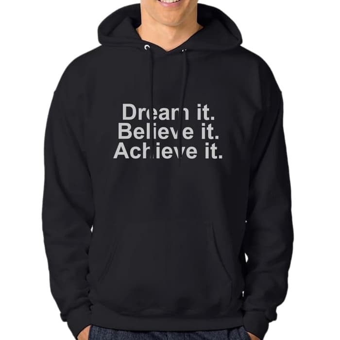 Hoodie Dream It Believe It - Hitam