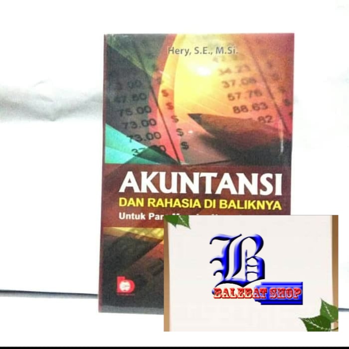 

Buku AKUNTANSI DAN RAHASIA DI BALIKNYA untuk para manajer non-akuntansi Bumi Aksara ORIGINAL