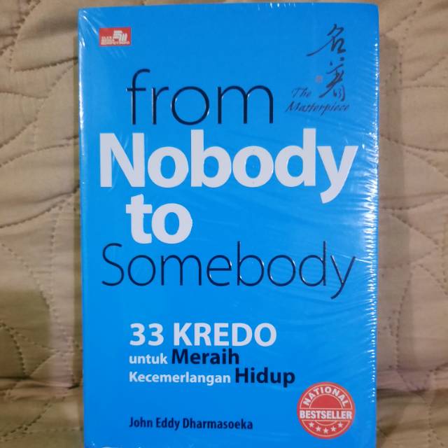 

Buku From Nobody To Somebody 33 Kredo Untuk Meraih Kecemerlangan Hidup Motivasi Sukses