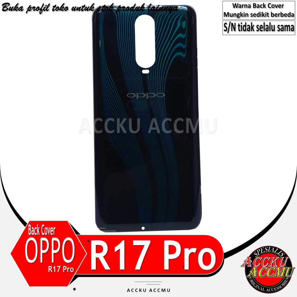 BACK COVER OPPO R17 PRO TUTUP BELAKANG R17 PRO