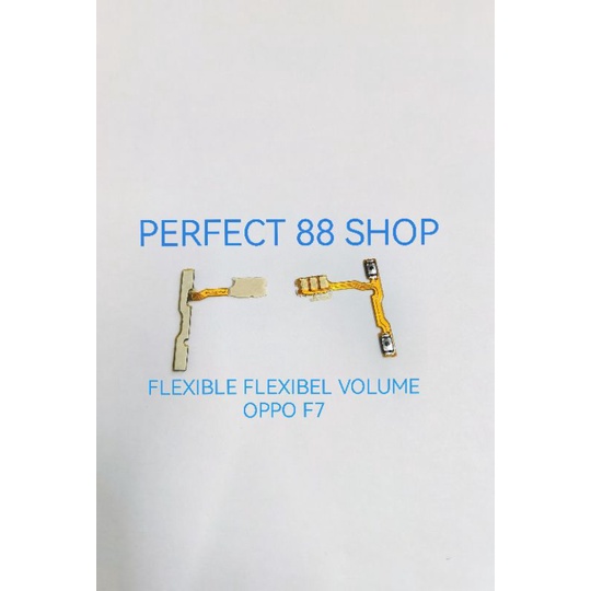 FLEXIBLE FLEXIBEL VOLUME OPPO F7