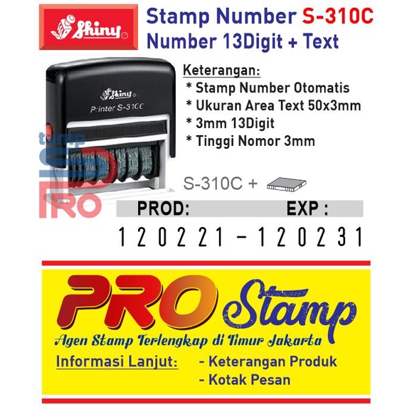 

Shiny S-310C Stempel Produksi & Expired / Number 13digit + Text Custom