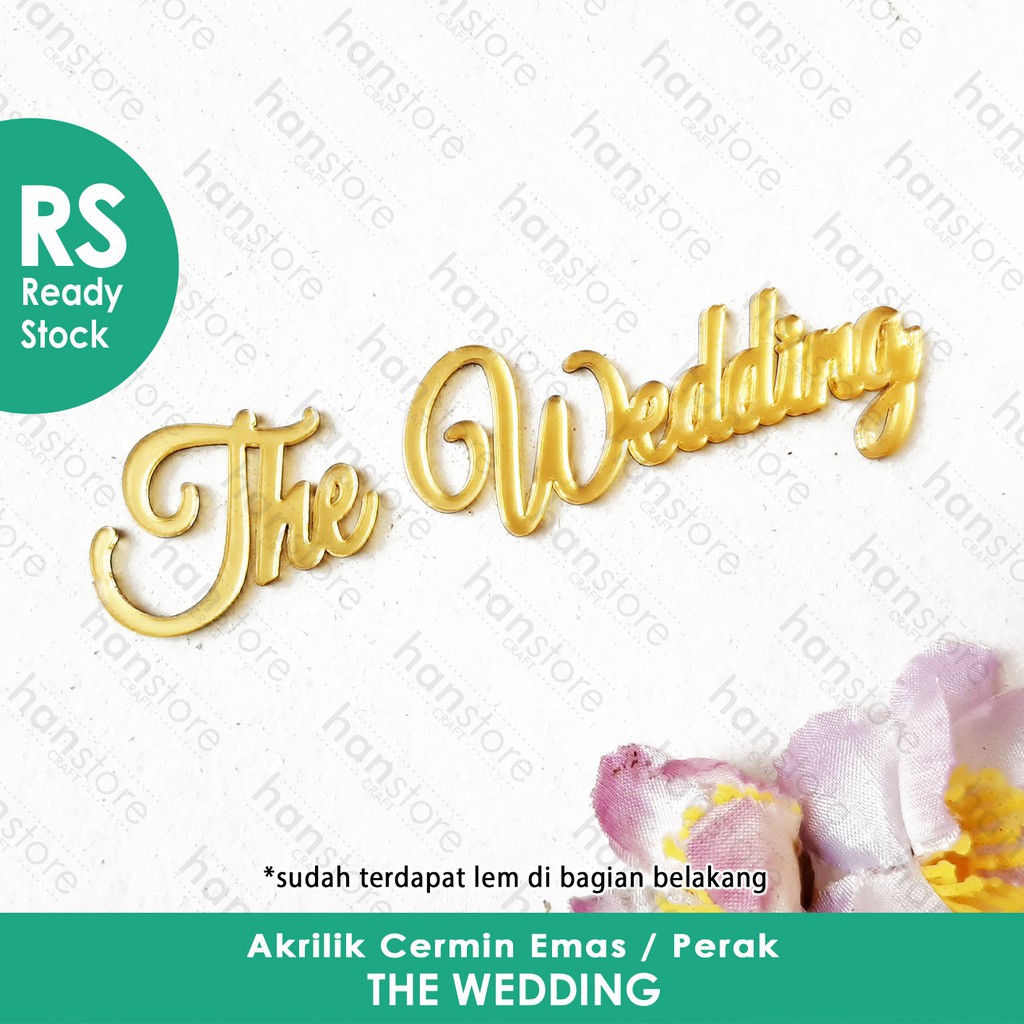 RS 8 x 2 cm The Wedding akrilik cermin Emas / Perak