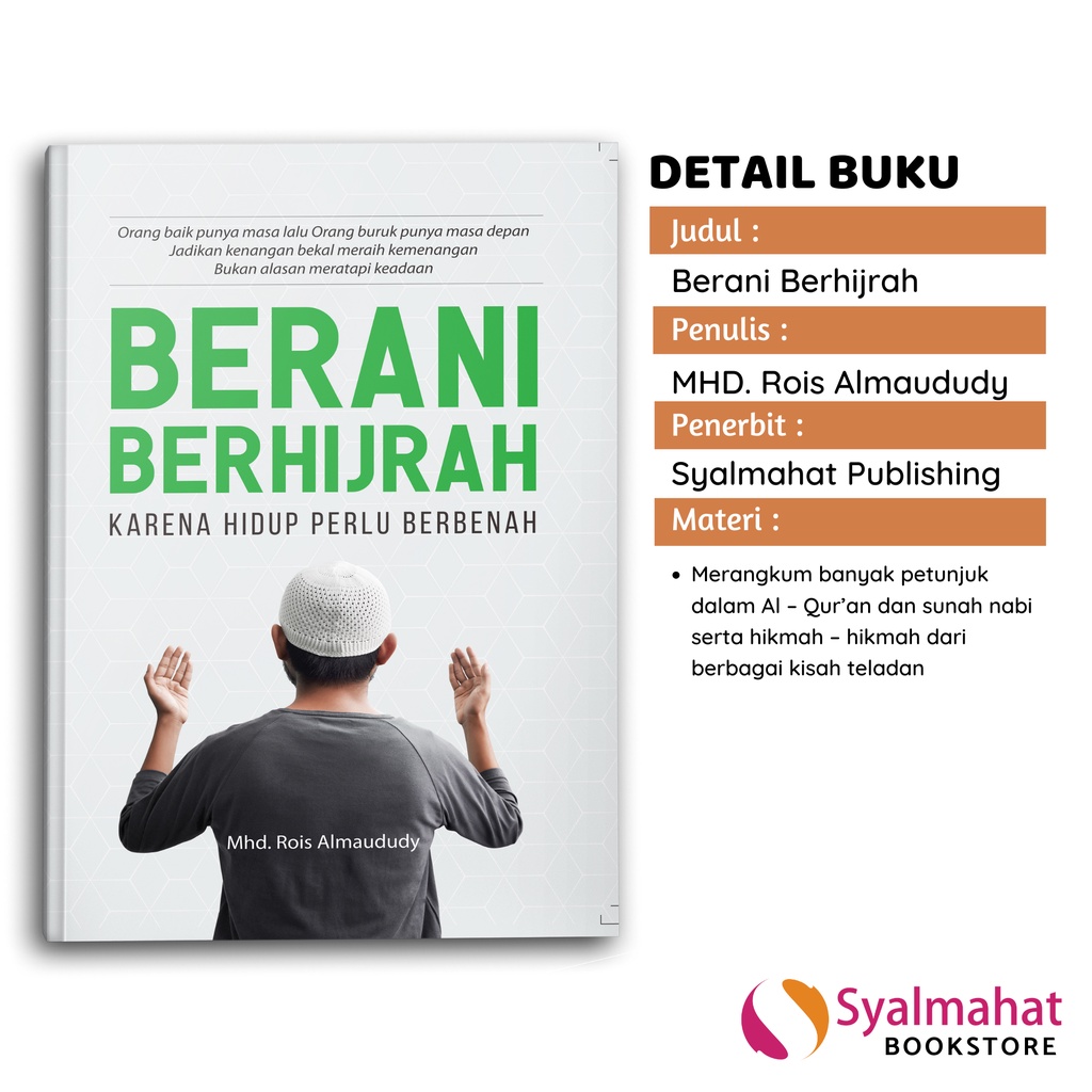 BUKU ISLAMI MOTIVASI ISLAM BERANI BERHIJRAH KARENA HIDUP PERLU BERBENAH UNTUK MUSLIM DAN MUSLIMAH-1