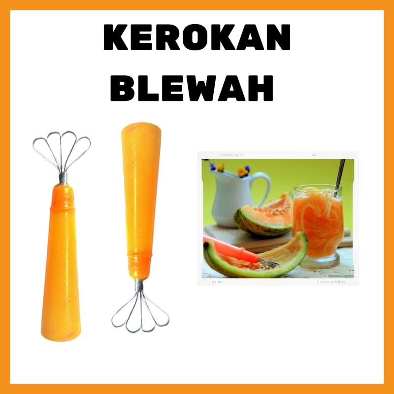 Kerokan Blewah Kerokan Buah Kerokan Buah Manual Kerokan Kelapa Kerokan Melon Kerokan Pepaya