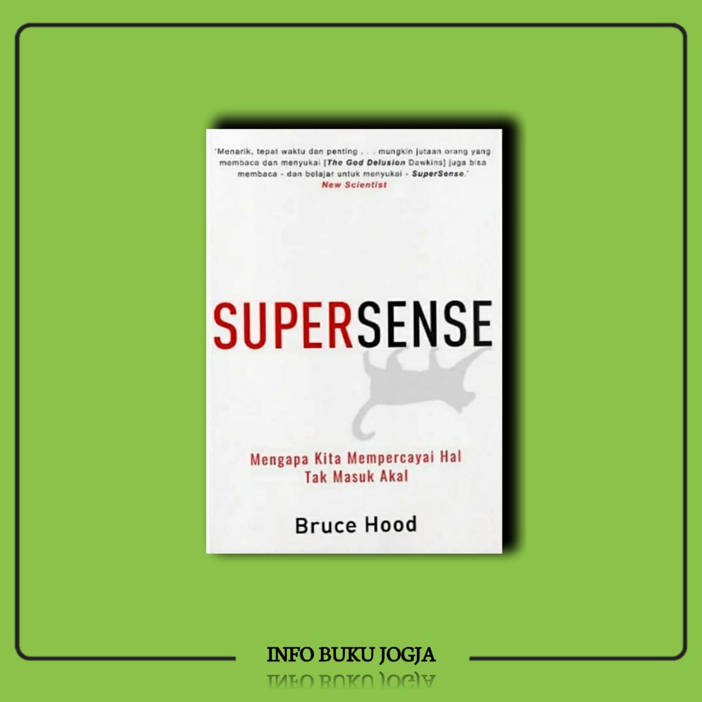 Buku Supersense Mengapa Kita Mempercayai Hal Tak Masuk Akal - Bruce Hood