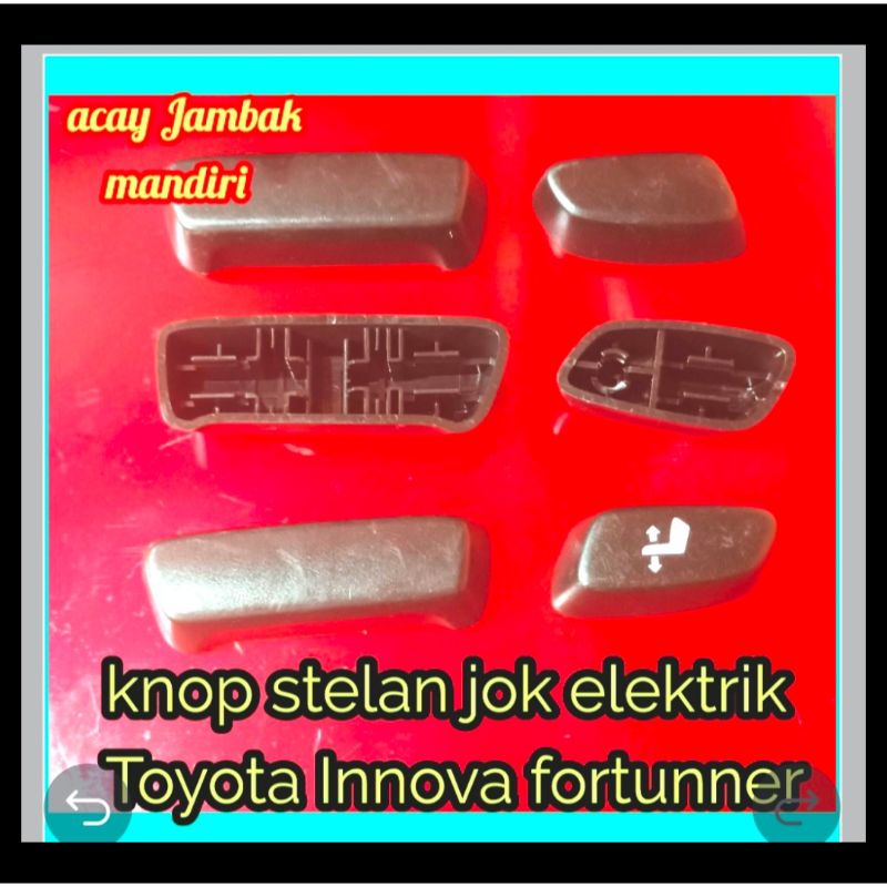 knop stelan jok elektrik Toyota fortunner Innova Vios yaris