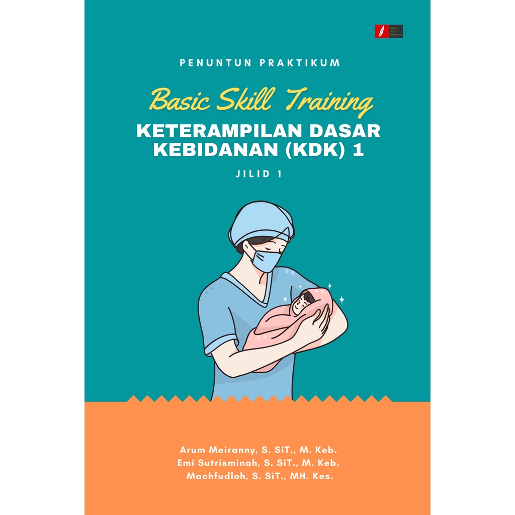 Jual Penuntun Praktikum Basic Skill Training Keterampilan Dasar ...