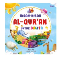 Kisah-Kisah Al-Quran Untuk Balita      Ryu Tri