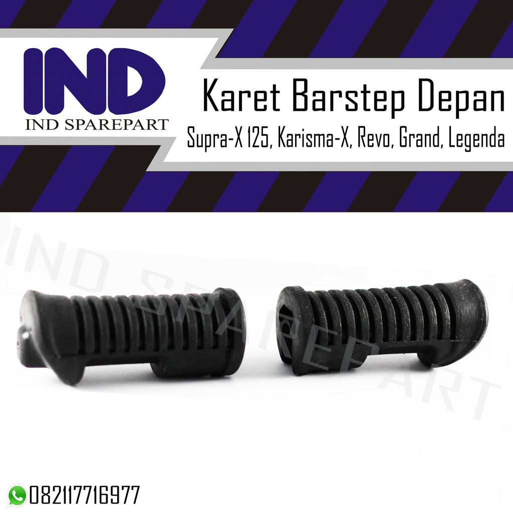 Karet Barstep Footstep-Foot-Kaki-Bar Step Injekan-Pijakan Depan Supra-X &amp; Supra-X 125 &amp; Supra Fit New &amp; Karisma &amp; Karisma-X &amp; Revo &amp; Grand &amp; Legenda 1 Set-2 Pcs