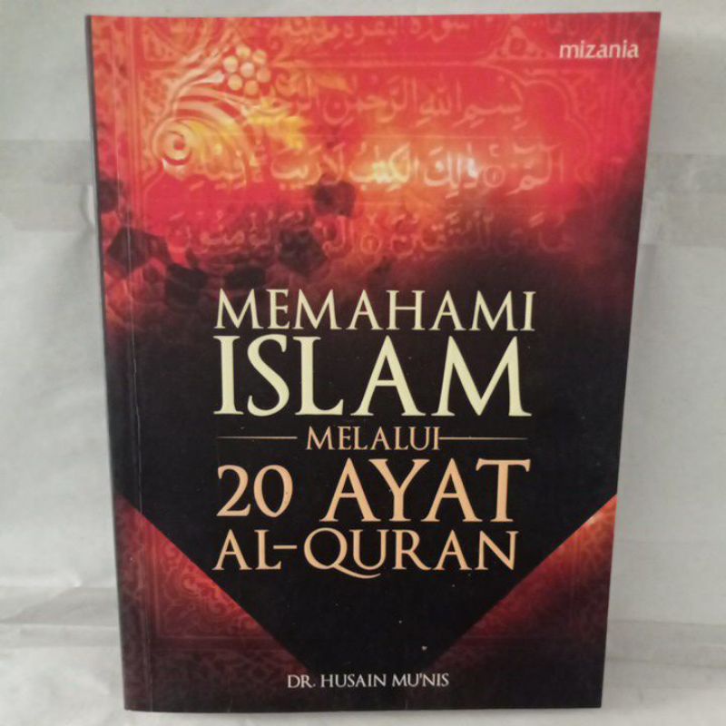 Memahami Islam melalui 20 ayat Al Quran