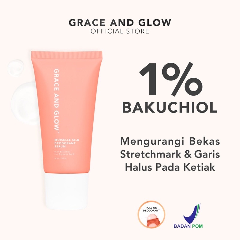 BPOM Grace and Glow Deodorant Roll On Serum 50ml | Deodorant Pencerah Ketiak Menghaluskan Ketiak Mengurangi Bekas Stretchmark