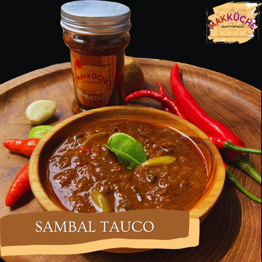 

SAMBAL TAUCO - MAKKUCHE Sambal Series