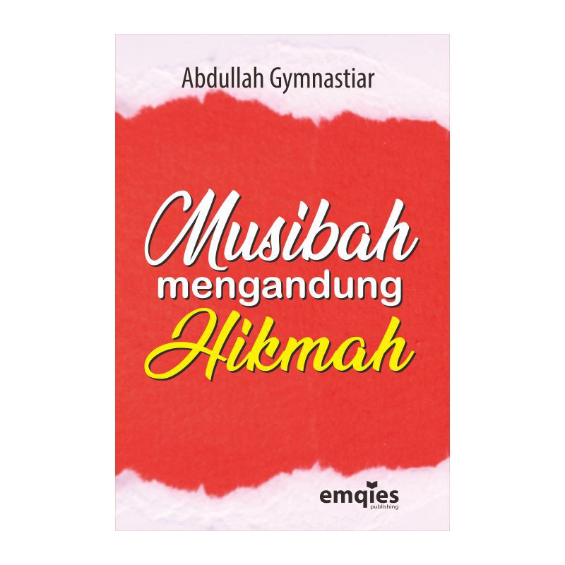 BUKU AA GYM - MUSIBAH MENGANDUNG HIKMAH BUKU AGAMA | BUKU MURAH | BUKU NIKAHAN | BUKU MAHAL | BUKU K