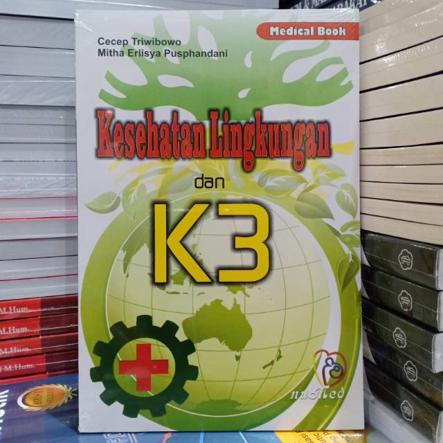 Kesehatan Lingkungan dan K3 ( KESEHATAN LINGKUNGAN DAN K3 ) - Buku Original
