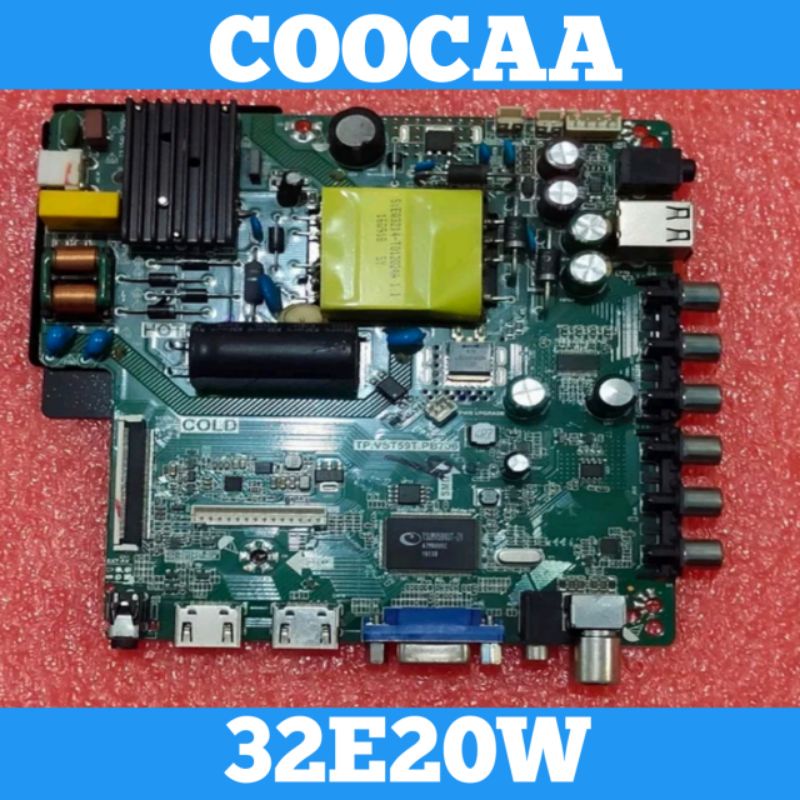 Mainboard COOCAA 32E20W MB COOCAA 32E20W MB TV COOCAA 32E20W Mainboard TV COOCAA 32E20W Mainboard TV