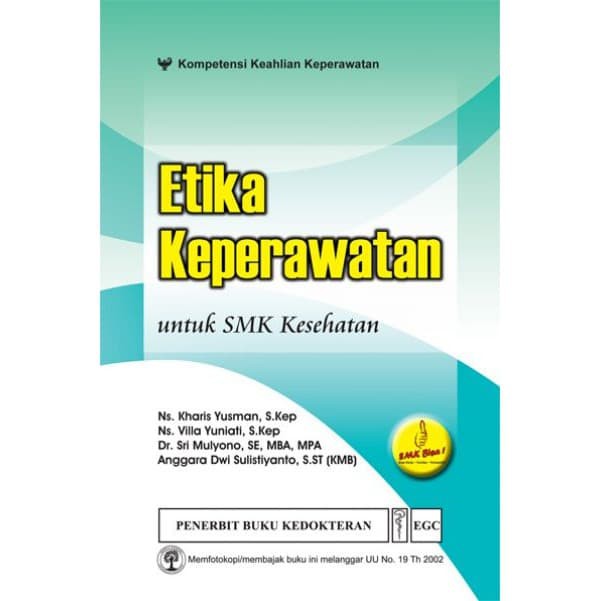 Buku Etika Keperawatan Untuk SMK Kesehatan ORIGINAL, BARU, DAN SEGEL