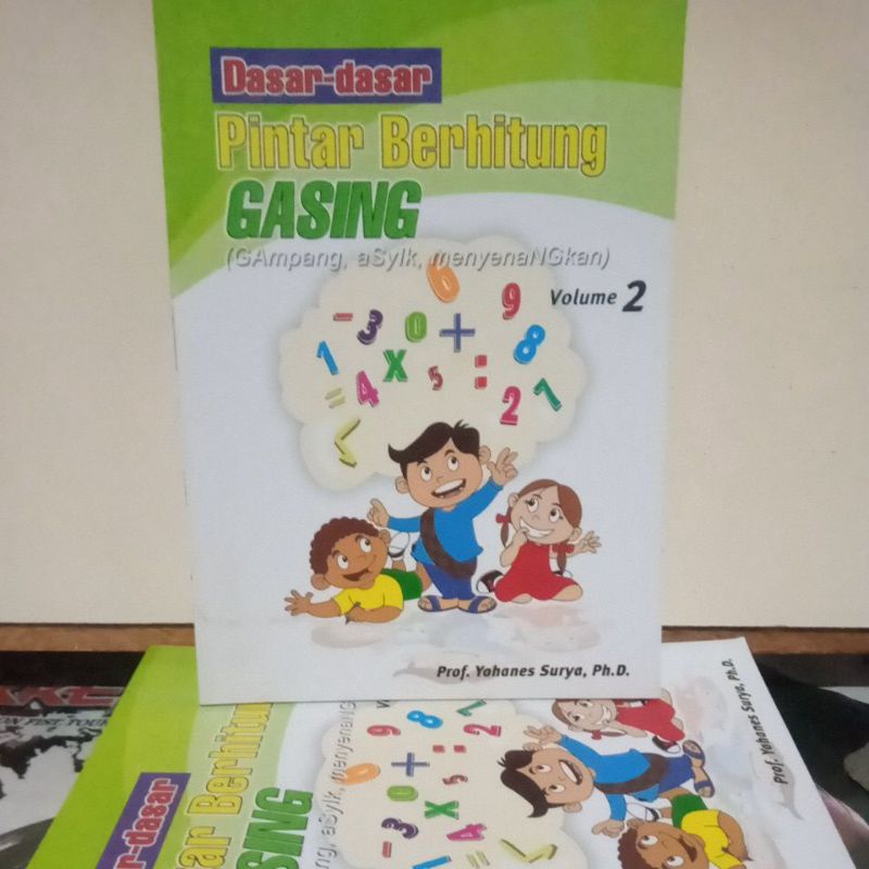Buku Bimbel - Dasar-dasar Pintar Berhitung GASING ( GAmpang , aSyIk, menyenaNGkan ) Volume 2