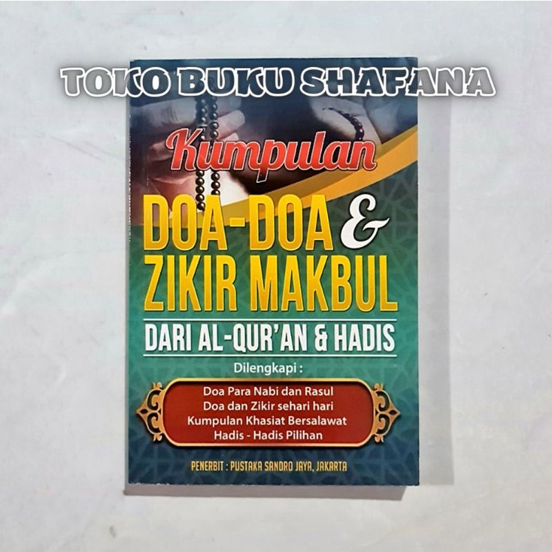 Buku Kumpulan Doa Doa &amp; Zikir Makbul Dari AL-QURAN &amp; Hadis