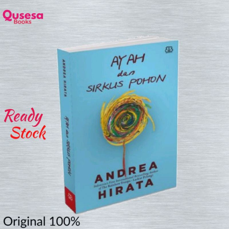 AYAH DAN SIRKUS POHON-ANDREA HIRATA-MIZAN(ORIGINAL 100%)