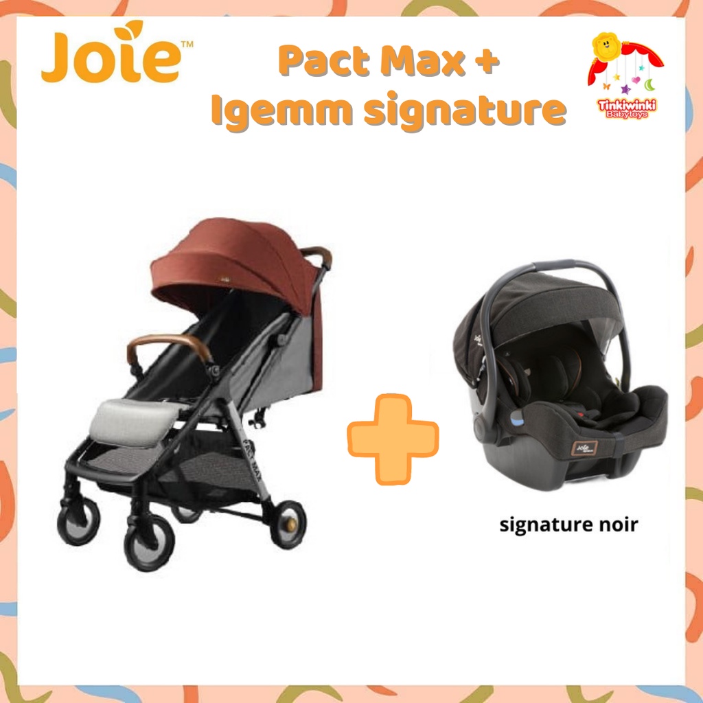 Joie Pact Max Stroller + igemm signature