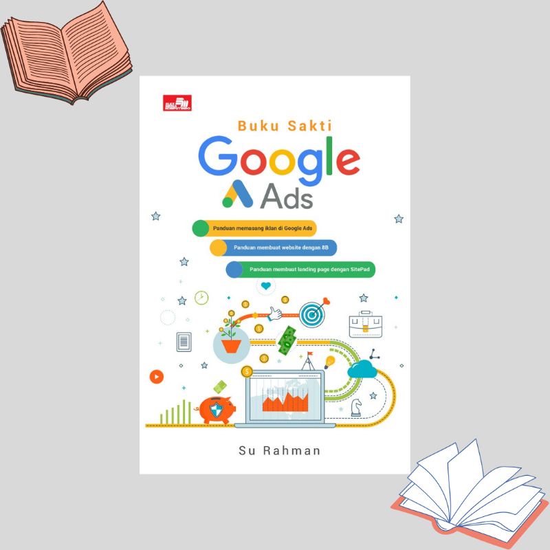 BUKU SAKTI GOOGLE ADS - SU RAHMAN