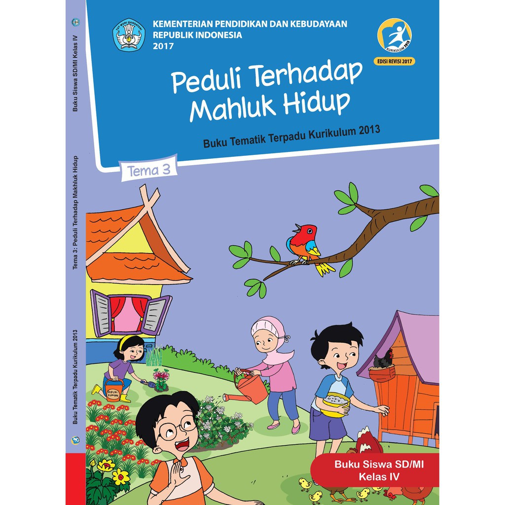 Buku Tematik SD Kelas 4 Tema 3 Peduli Terhadap Makhluk 