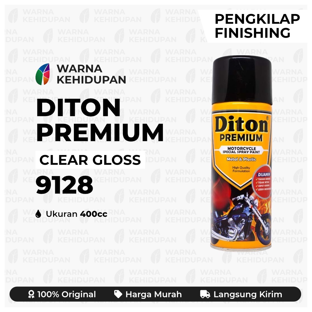 Jual DITON PREMIUM CLEAR GLOSS 9128 PENGKILAP FINISHING CAT SEMPROT