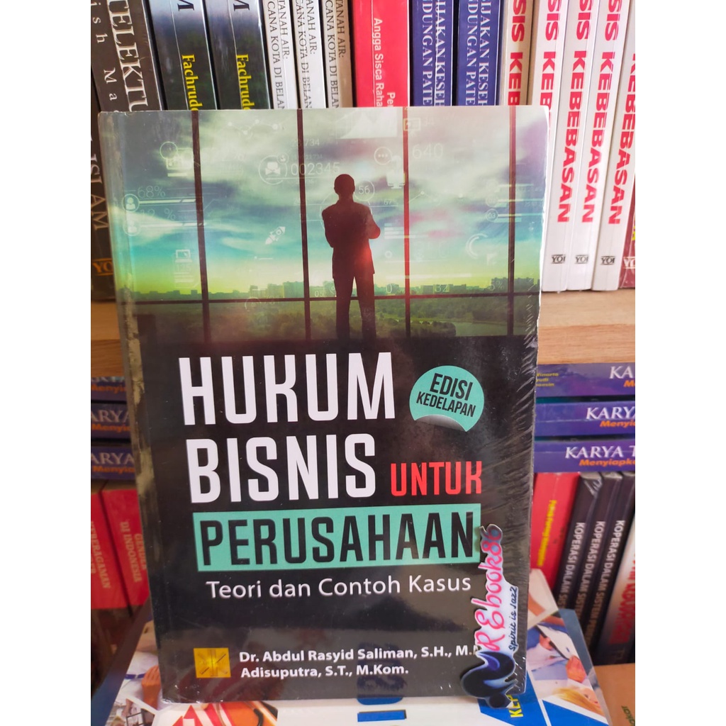 Hukum Bisnis untuk Perusahaan Edisi Kedelapan - Dr. Abdul Rasyid Saliman #PRENADA