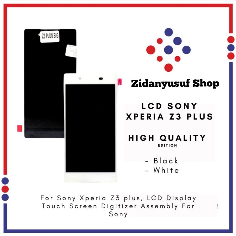 LCD TOUCHSCREEN SONY Z3+ Z3 PLUS / Z4 E6553 E6533 ORIGINAL